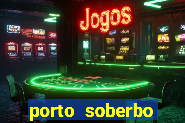 porto soberbo argentina compras